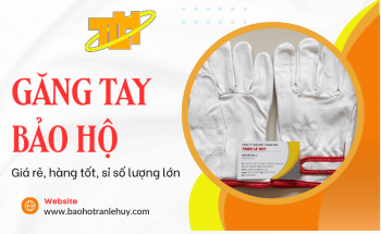 Cung cấp găng tay bảo hộ giá rẻ, hàng tốt, sỉ số lượng lớn tại Đồng Nai
